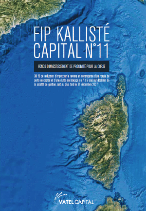 Coup de projecteur sur les FIP CORSE KALLISTE Capital N°11