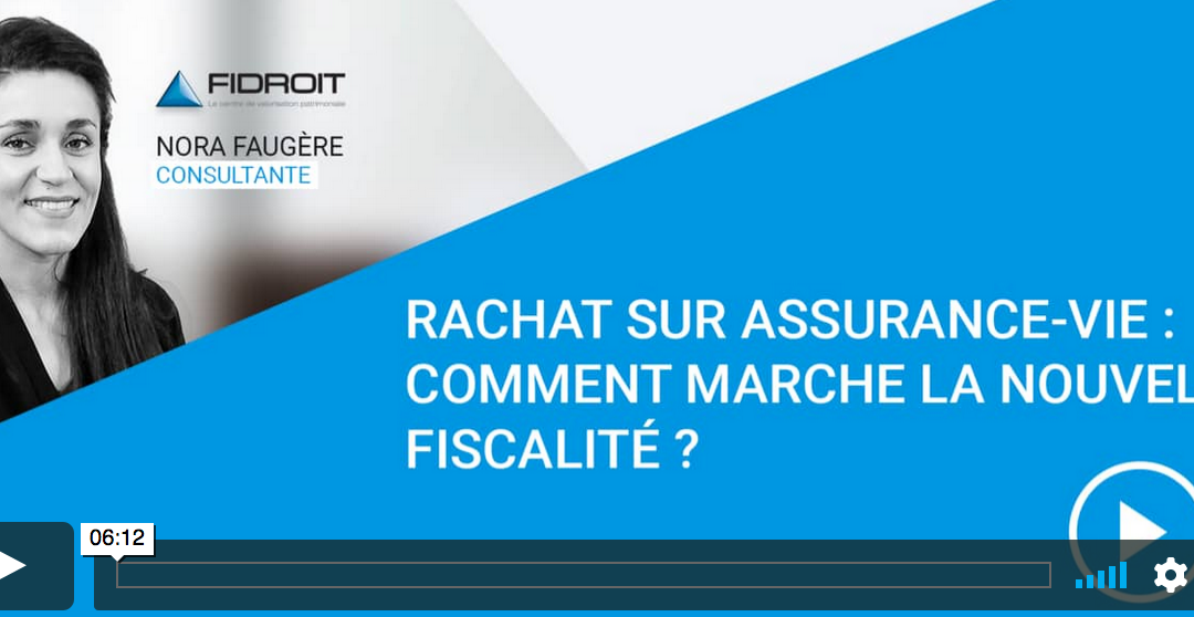 Loi de Finances 2018 : Rachat sur assurance-vie : comment marche la nouvelle fiscalité ? Nos réponses en vidéo