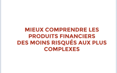 GUIDE PÉDAGOGIQUE DES PRODUITS FINANCIERS
