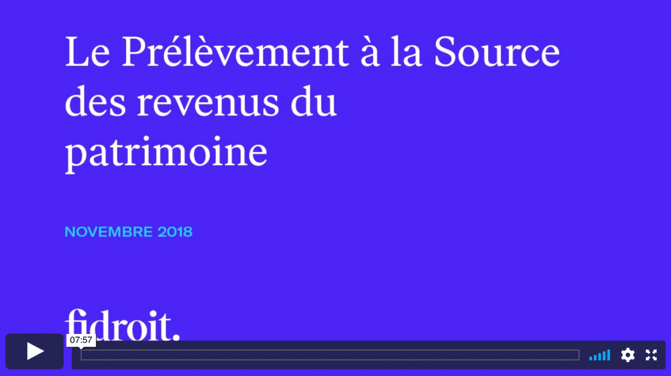 Le Prélèvement à la Source des revenus du patrimoine