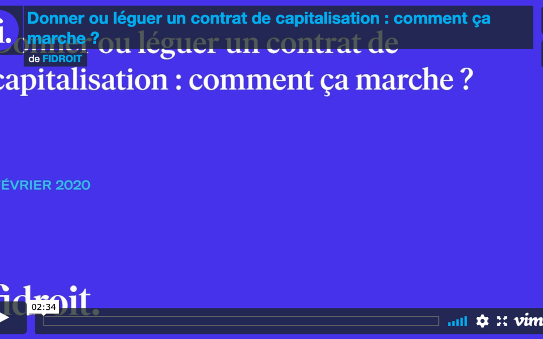 Donner ou léguer un contrat de capitalisation : comment ça marche ?