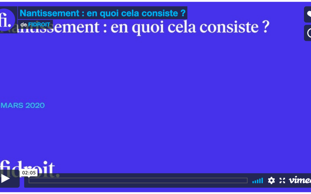 Nantissement : en quoi cela consiste ?
