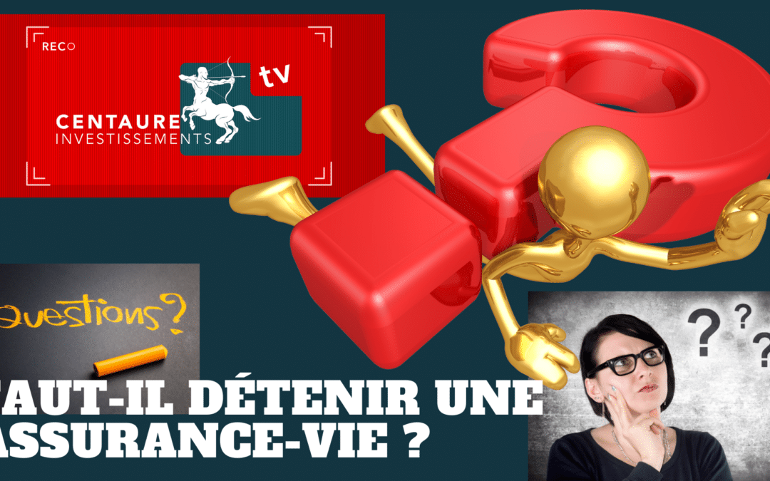 Faut-il détenir une assurance-vie en 2020