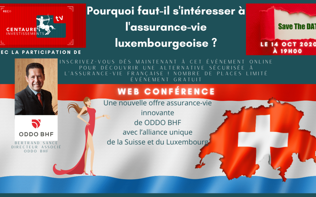 Pourquoi faut-il s’intéresser à l’assurance-vie luxembourgeoise ?