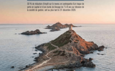 Réduction d’impôt : le FIP Corse Kallisté Capital n°13 est arrivé.