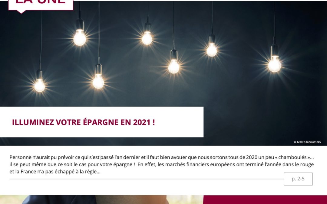 Impôts – placements – immobilier : l’information patrimoniale du 1er trimestre 2021