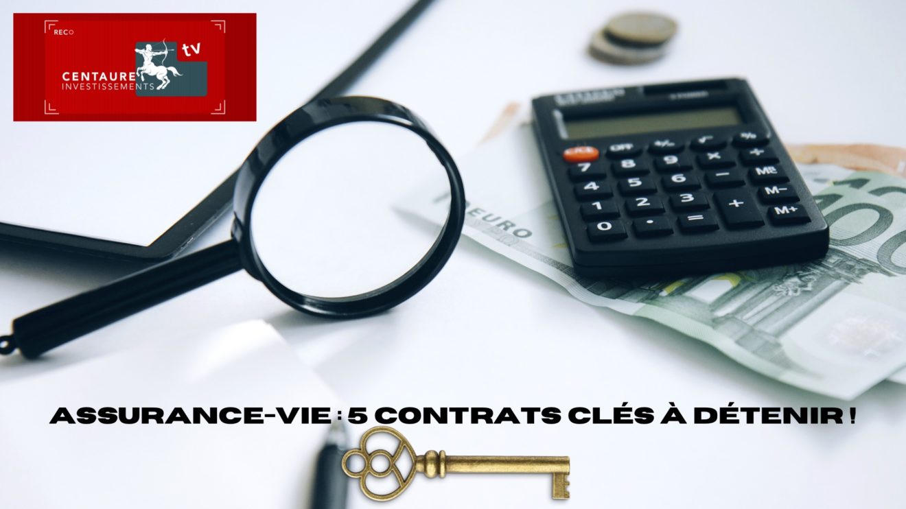 Assurance vie - 5 contrats à détenir