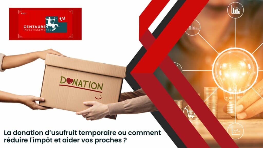 La donation d'usufruit temporaire