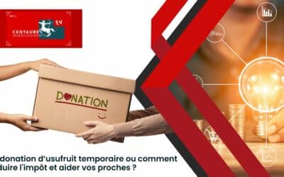 La donation d’usufruit temporaire ou comment réduire l’impôt et aider vos proches ?