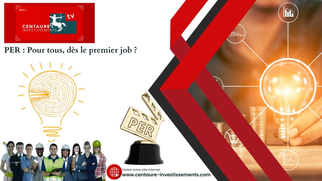 PER : pour tous, des le premier job