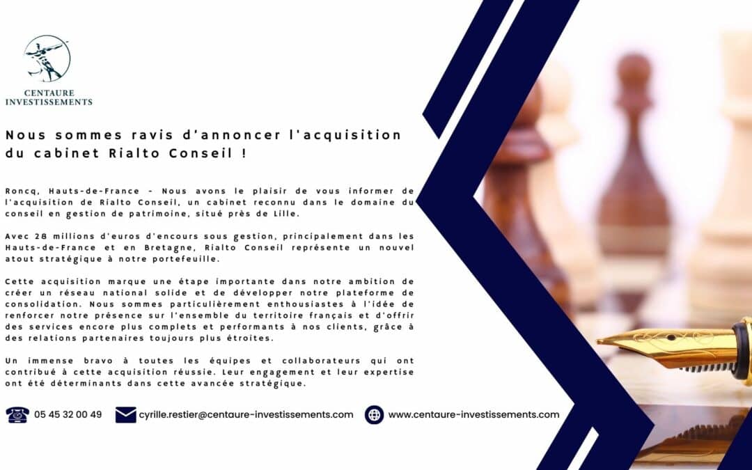 Nouvelle acquisition pour Centaure Investissements