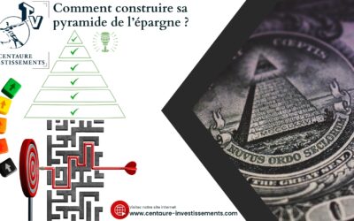 Comment construire sa pyramide de l’épargne ?