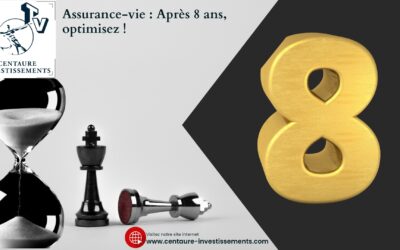 Assurance-vie après 8 ans : Optimisez !