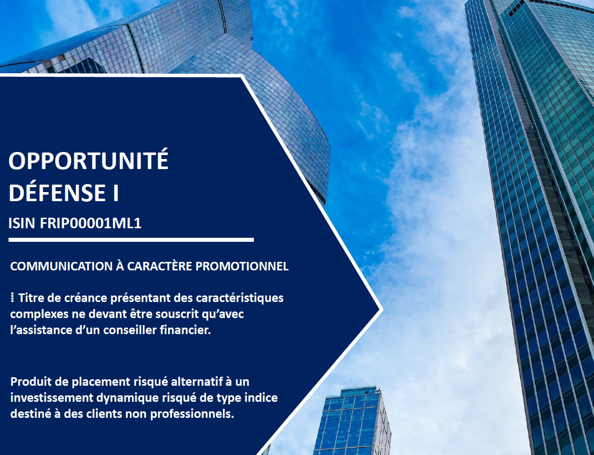 OPPORTUNITÉ DÉFENSE I investir dans la défense et l'aérospatiale