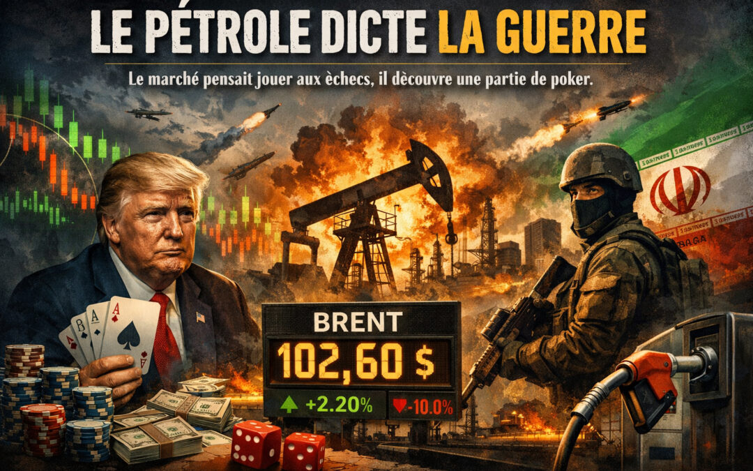 Le pétrole dicte la guerre